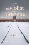Mike Van Hoecke - De violist van Birkenau