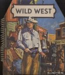 Bear, N. (illustraties) - Wild west