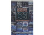 Katherine Ramsland - De Forensische Wetenschap Van Csi