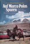 Pabel, Romy & Hilmar Pabel - Auf Marco Polos Spuren. Expedition Seidenstraße Pabel, Romy & Hilmar Pabel - Auf Marco Polos Spuren. Expedition Seidenstraße