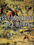 Alain Monestier - Les conquerants de l'Olympe -Naissance du sport moderne