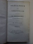 Fessler, Dr.. - Alexander de Veroveraar. Uit het Hoogduitsch door M. Stuart