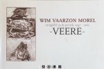 Wim Vaarzon Morel - Wim Vaarzon Morel: Terugblik op de periode 1947 - 1962 - Veere