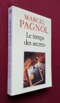 pagnol, marcel - temps des secrets, le: souvenirs d'enfance pagnol, marcel - temps des secrets, le: souvenirs d'enfance