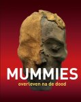  - Mummies overleven na de dood