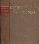 Hamann, Richard - Geschichte der Kunst. Von der altchristlichen Zeit bis zur Gegenwart. 110 Abbildungen; 12 farbige Tafeln [tekst DU]