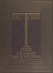 Adama van Scheltema, C.S. - De Tors. In zeven zangen