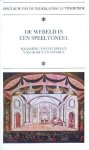 Heijden, Dr. M.C.A. van der (samenst.) - De wereld is een strijdtoneel. Klassieke toneelspelen van Hooft en Vondel