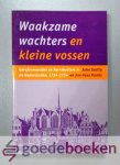 Exalto en Jan-Kees Karels, John - Waakzame wachters en kleine vossen --- Gereformeerden en herrnhutters in de Nederlanden, 1734-1754