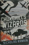 Nicholas Rankin - Churchill's Wizards The British Genius for Deception 1914-1945