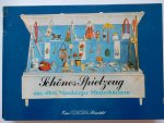PIESKE, Christa - Schönes Spielzeug aus alten Nürnberger Musterbüchern