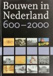 Koos Bosma [Red.], Aart Mekking, Koen Ottenheym, Auke van der Woud - Bouwen in Nederland 600-2000