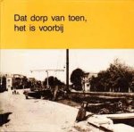 C. Neven - Dat dorp van toen, het is voorbij.