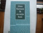 Karssen, G. - Ik en mijn huis / druk 1 Karssen, G. - Ik en mijn huis / druk 1