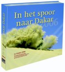 N. Kayser, A. RekkÉ - In het spoor naar Dakar 2006