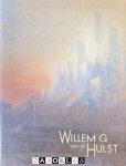 Wim van de Hulst - Willem G. van de Hulst. Schilder, schrijver, beeldhouwer in licht en ruimte