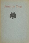Bakx, Pieter (=W.J.M.A. Asselbergs). - Prieel in Troje.