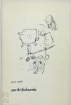 Paul Snoek, Asger [Tek.] Jorn - Aardrijkskunde [ex-bibliotheca Jef Geeraerts] Antropografische suite voor naïeve meisjes