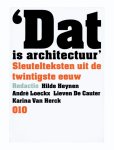 Hilde Heynen - Dat is architectuur