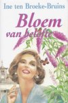 Broeke-Bruins, Ine ten - Bloem van belofte