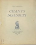 Emile Verhaeren - Chants dialogués [14 ex. sur Jap. Imp.]