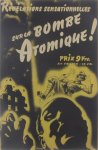 Alphonse Descamps - Revelations sensiationnelles sur la bombe atomique