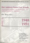MAAS, P.F. - Parlementaire Geschiedenis van Nederland na 1945. Deel 3, Band B -Het Kabinet Drees-Van Schaik 1948-1951