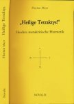 Mayr, Florian - Heilige Tetraktys! Herders metakritische Hermetik
