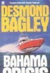 Desmond Bagley - Bahama Crisis