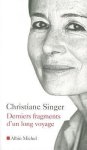 Christiane Singer - Derniers Fragments D'un Long Voyage