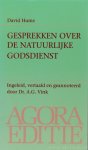 HUME, D. - Gesprekken over de natuurlijke godsdienst. Ingeleid, vertaald en geannoteerd door A.G. Vink.