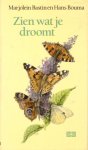Bastin, Marjolein (ill.) / Bouma, Hans (gedichten) - Zien wat je droomt