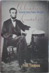 Frank T. Thompson - Abraham Lincoln Twentieth-Century Popular Portrayals