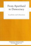 N.N. - From apartheid to democracy. Localities and liberation