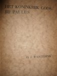Westerink, H.J. - Het Koninkrijk Gods bij Paulus