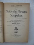 Raymond, Fr. V. - Le Guide des Nerveux et des Scrupuleux (vademecum de tous ceux qui souffrent ou qui voient souffrir).