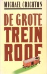 Crichton, Michael - De grote treinroof