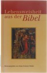 Anton Grabner-Haider - Lebensweisheit aus der Bibel