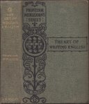 Meiklejohn M.A., J.M.D. - The art of writing English