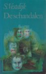 Vestdijk (Harlingen, 17 oktober 1898 - Utrecht, 23 maart 1971), Simon - De schandalen - Roman - In de koude oorlog periode raakt de magisch-realistische schilder Ton Wegener, buiten zijn schuld, door bemoeienissen van de kunstkritikus Kees Huuske, betrokken in een kunstschandaal