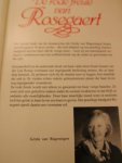 Wageningen, Gerda van - Rosegaert Trilogie  (Rosegaert / De rode freule van Rosegaert / Romance op Rosegaert) 3 losse delen