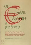 J. H. Moesman, Hendrik Cramer, E.A. - Op engelvoeten / à pas de loup Spreek vrijmoedig over De Sade, maar misbruik nooit zijn naam