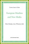  - European Muslims and new media