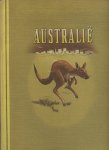 Bakker, Piet - Australie. Omslag en ill.: F. ten Have