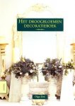 Olga Dol - Het Droogbloemen Decoratieboek