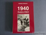 Stephany, Pierre. - 1940. 366 Jours d'Histoire de Belgique et d'Ailleurs.