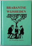 Berkers, Henk; Illustrator: Berg, Will - Brabantse wijsheden
