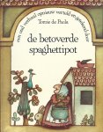 T. De Paola - Betoverde spaghettipot