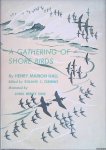 Hall, Henry Marion & Roland C. Clement (editor) - A Gathering of Shore Birds Hall, Henry Marion & Roland C. Clement (editor) - A Gathering of Shore Birds