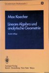 Koecher, Max - Lineare Algebra und Analytische Geometrie